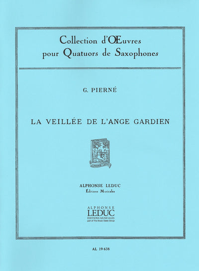守護天使の集い（私の子供たちのためのアルバムOp.14第3番）（サックス4重奏）／La Veillee de l'Ange Gardien (Sax Quartet SATB)