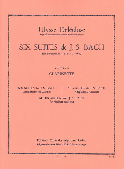 無伴奏チェロ組曲（クラリネットソロ）／6 Suites pour Violoncelle BWV 1007-1012