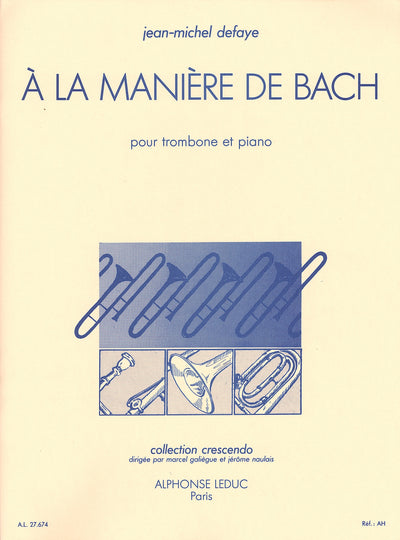 バッハ風に（トロンボーンソロ）／A La Maniere de Bach