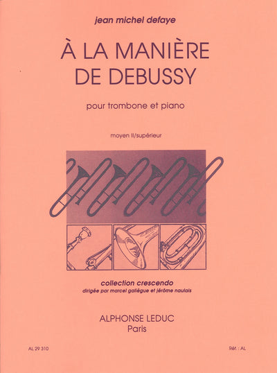 ドビュッシー風に （トロンボーンソロ）／A La Maniere de Debussy