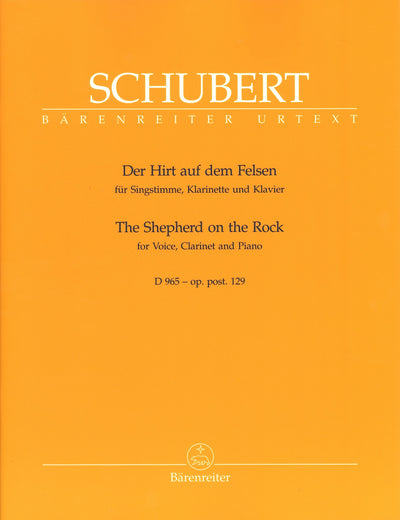 岩上の牧人 Op.129 D 965（独語）（クラリネットのオブリガード付き）／Der Hirt auf dem Felsen Op.post.129