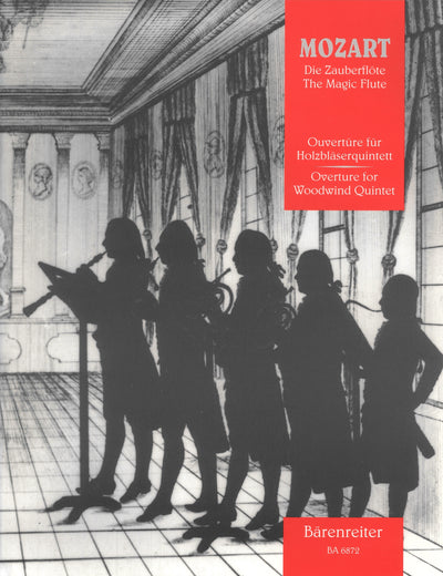「魔笛」序曲（木管5重奏）／Overture to The Magic Flute (Barenreiter)