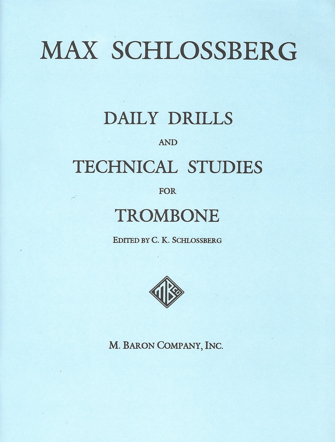 【楽譜】MAX SCHLOSSBERG トランペット練習書 楽譜】MAX SCHLOSSBERG トランペット練習書 楽譜】MAX