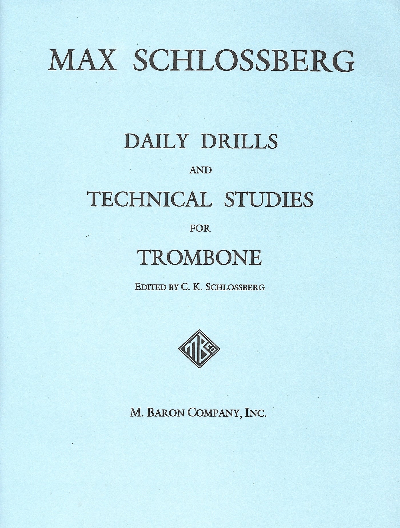 毎日の練習と技巧的練習曲（トロンボーン）／Daily Drills & Technical Studies(Trombone) (Baron