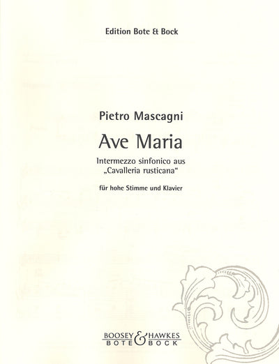 アヴェ・マリア（歌劇「カヴァレリア・ルスティカーナ」より間奏曲）（高声用）／Ave Maria (Intermezzo Sinfonico) (High Voice)