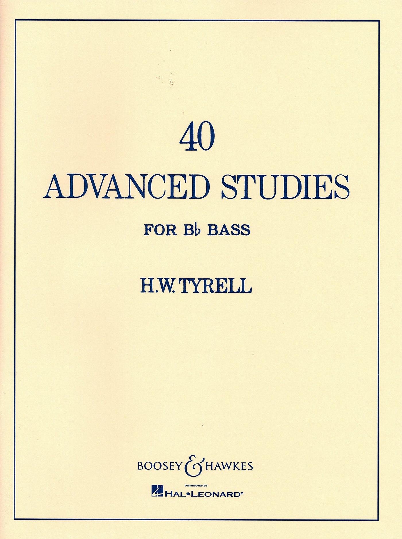 アドヴァンス・スタディーズ（40の上級練習曲集）（チューバ）／Advanced Studies for Bb Bass (Tyrell)