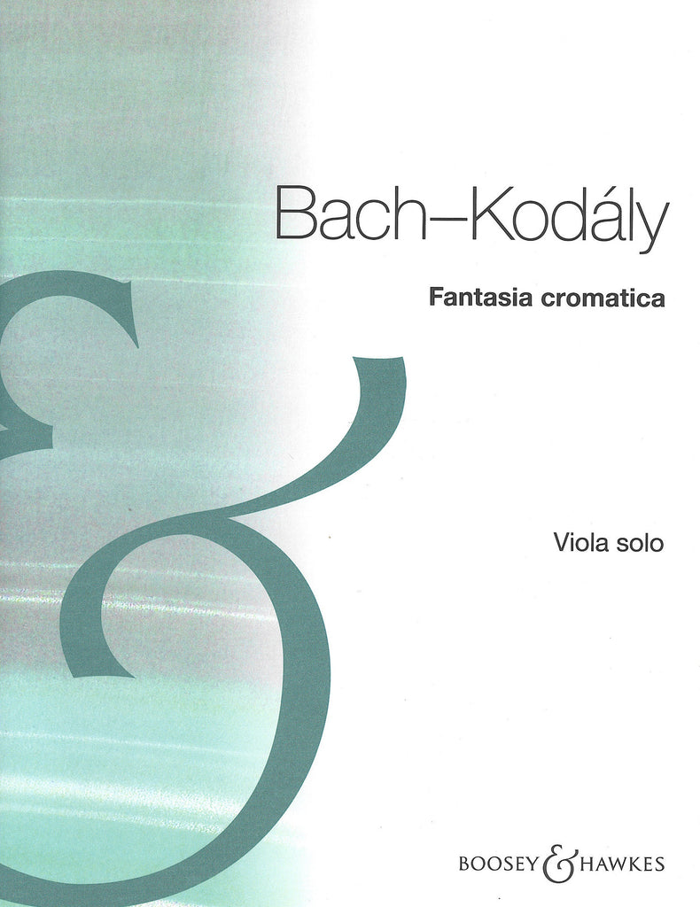 半音階的幻想曲（ヴィオラソロ）／Fantasia Cromatica (Bach/Kodaly
