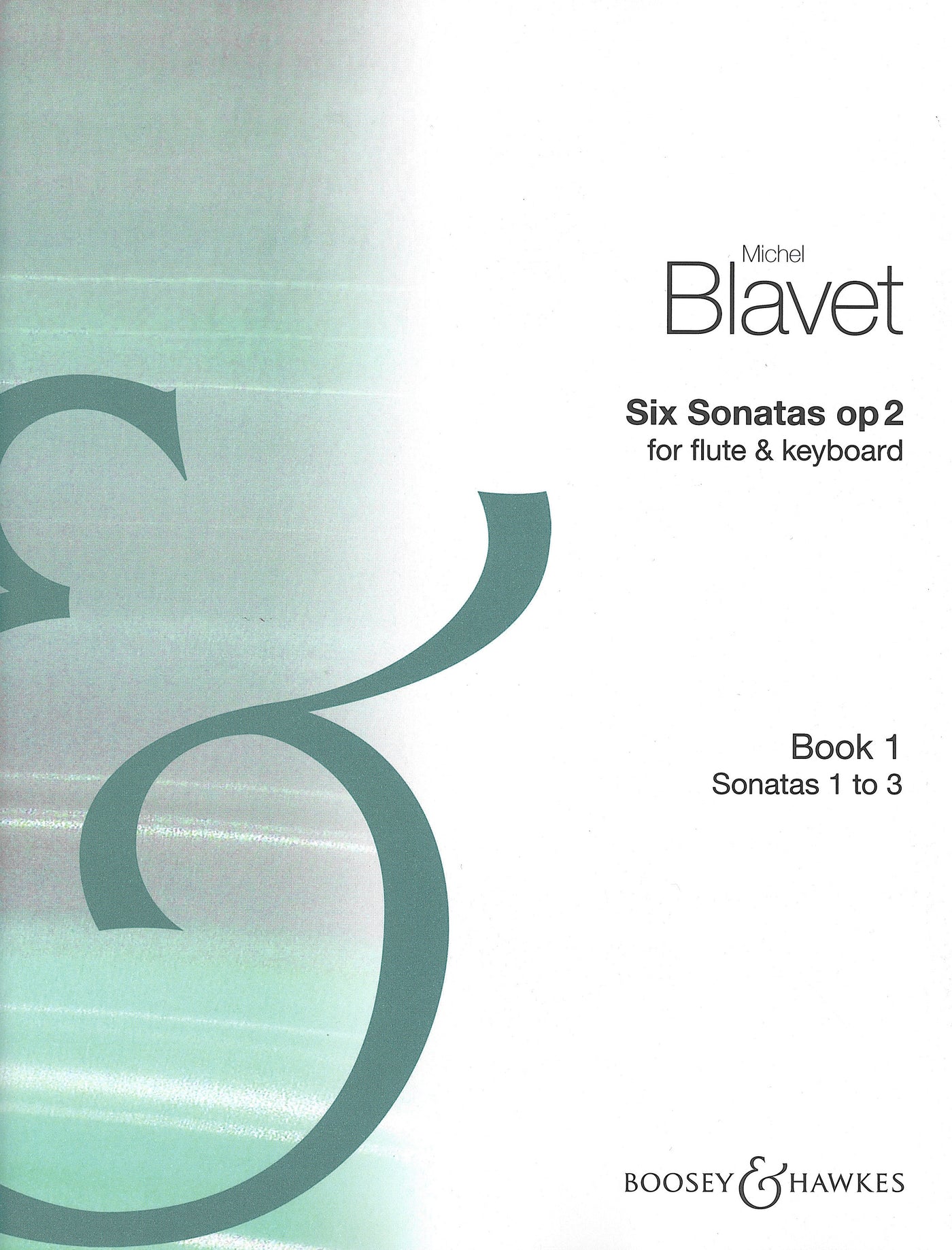 6つのフルート・ソナタ 第1巻（フルートソロ）／6 Flute Sonatas Vol. 1 (Nos.1-3) (Blavet)