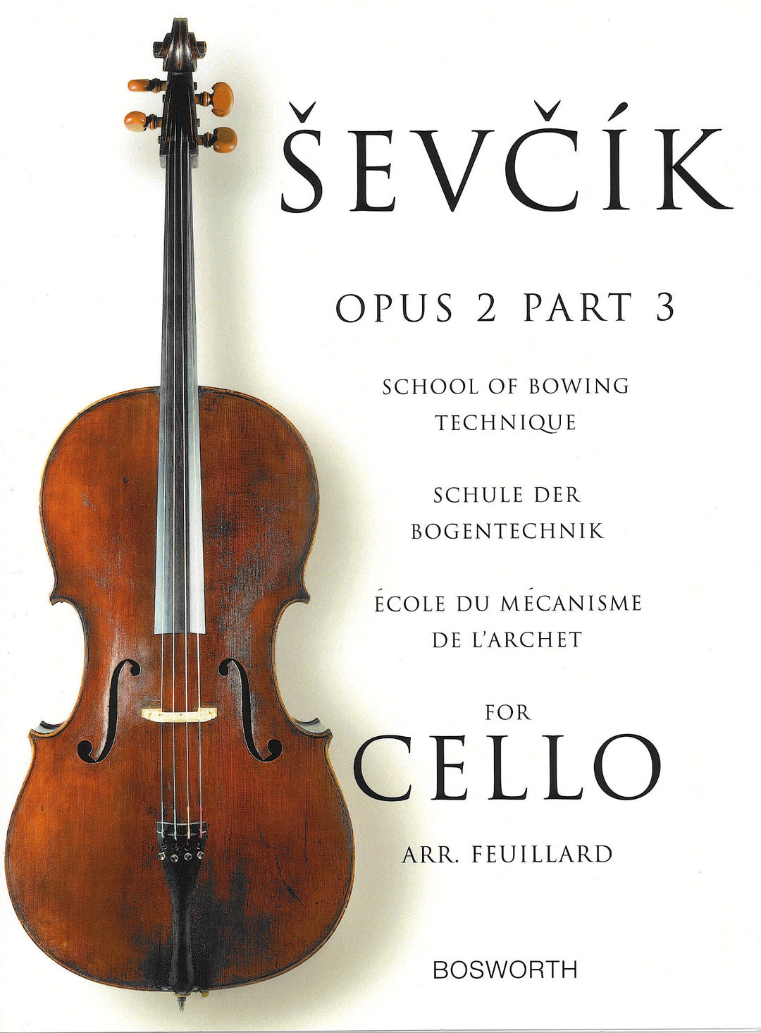 チェロ運弓法教本 Op.2 パート3（チェロ）／Sevcik Cello Studies