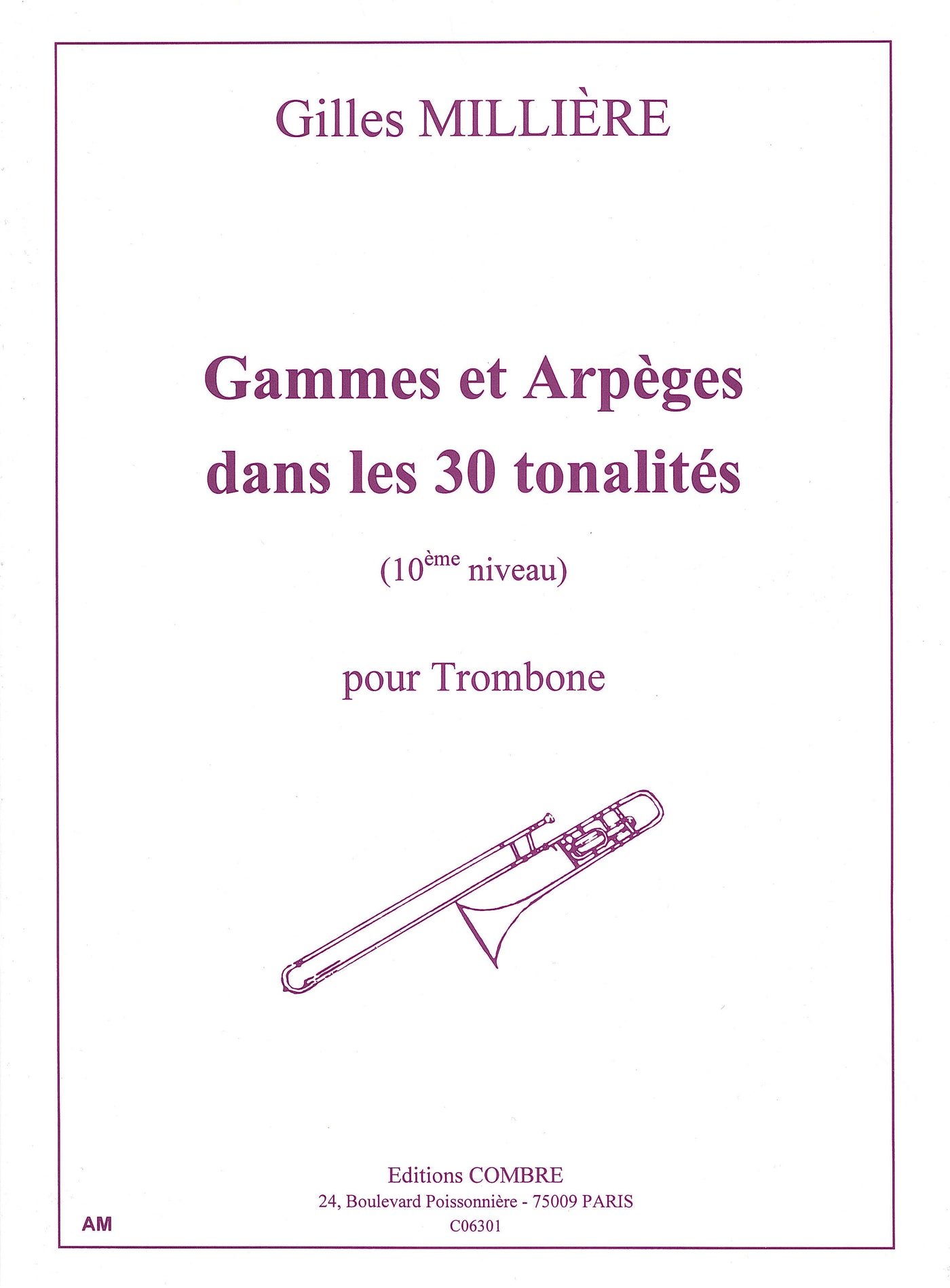 30の調性による音階と分散和音（トロンボーン）／Gammes et Arpeges dans les 30 Tonalites (Trombone)