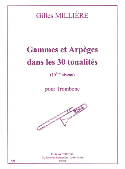 30の調性による音階と分散和音（トロンボーン）／Gammes et Arpeges dans les 30 Tonalites (Trombone)