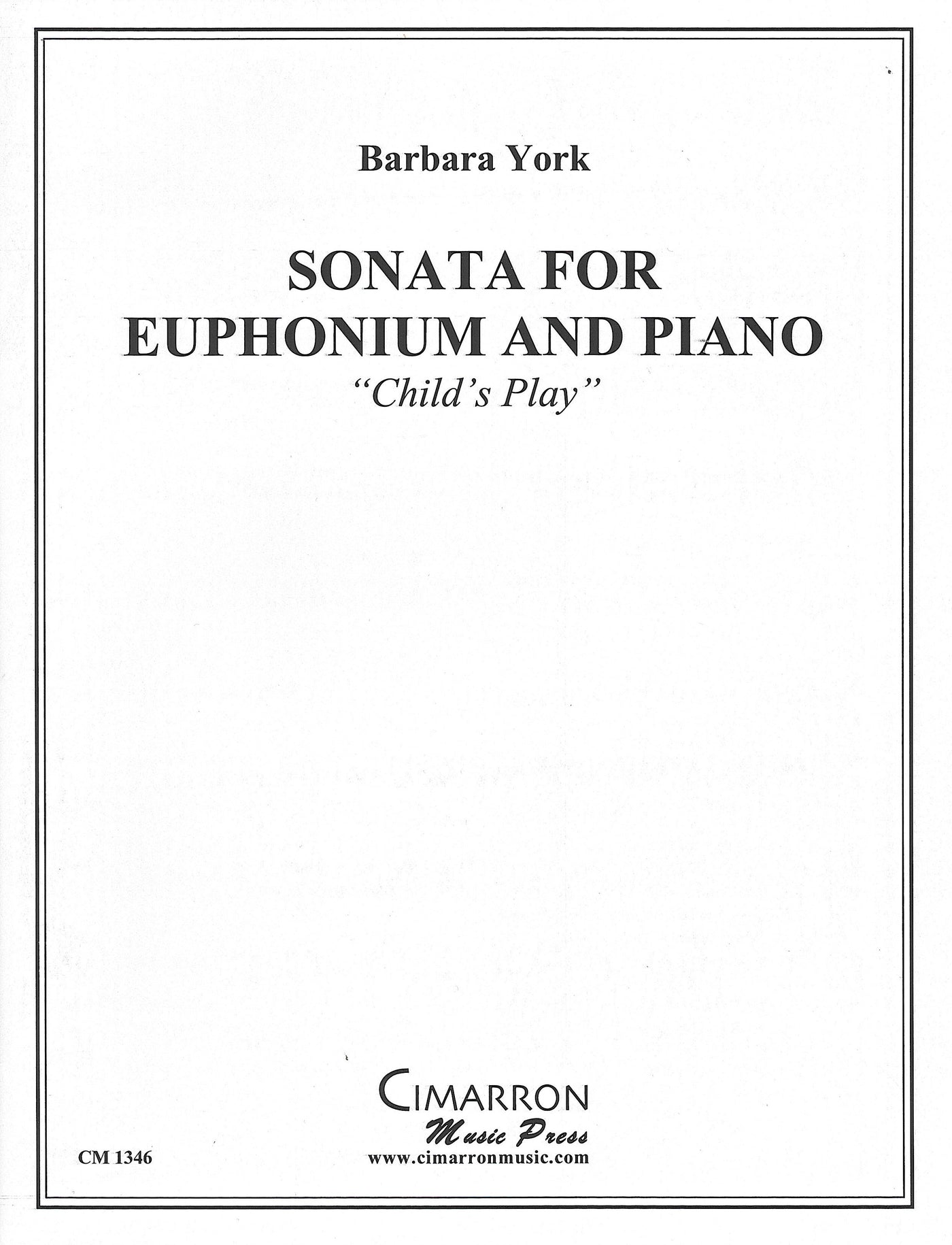 ユーフォニアムのためのソナタ（ユーフォニアムソロ）／Sonata for Euphonium (Children's Play) (Cimarron)