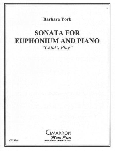 ユーフォニアムのためのソナタ（ユーフォニアムソロ）／Sonata for Euphonium (Children's Play) (Cimarron)