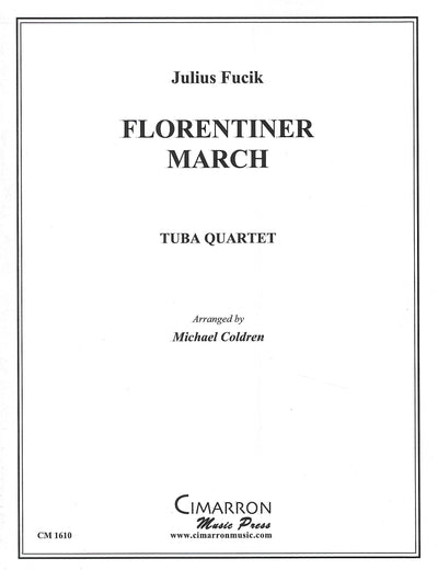 フロレンティナー・マーチ（バリ・チューバ4重奏）／Florentiner March (Bari-Tuba Quartet) (Cimarron Mu