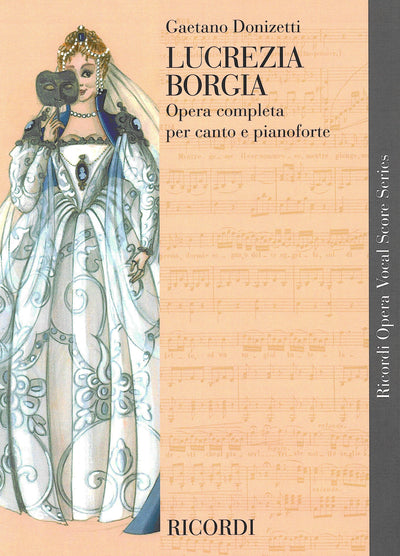 歌劇「ルクレツィア・ボルジア」（伊語）／Lucrezia Borgia (Vocal Score)