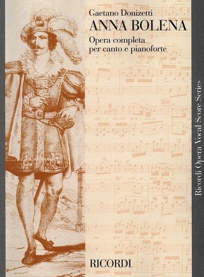 歌劇｢アンナ・ボレーナ｣（Ｖｏｃａｌ Ｓｃｏｒｅ）／Anna Bolena (Vocal Score)