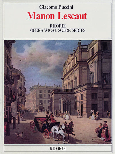 歌劇「マノン・レスコー」（ヴォーカルスコア）／Manon Lescaut (Vocal Score)