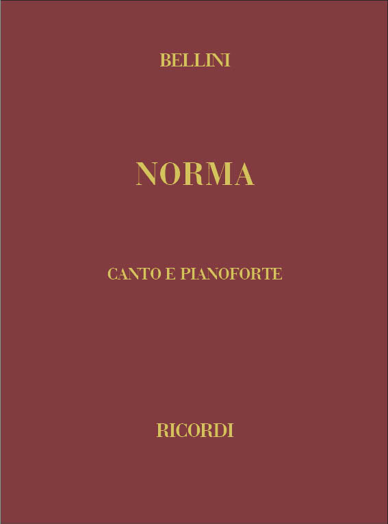 歌劇「ノルマ」（ヴォーカルスコア）／Norma (Vocal Score Harcover