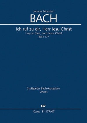 Ich ruf zu dir, Herr Jesu Christ BWV 177 (Study Score)