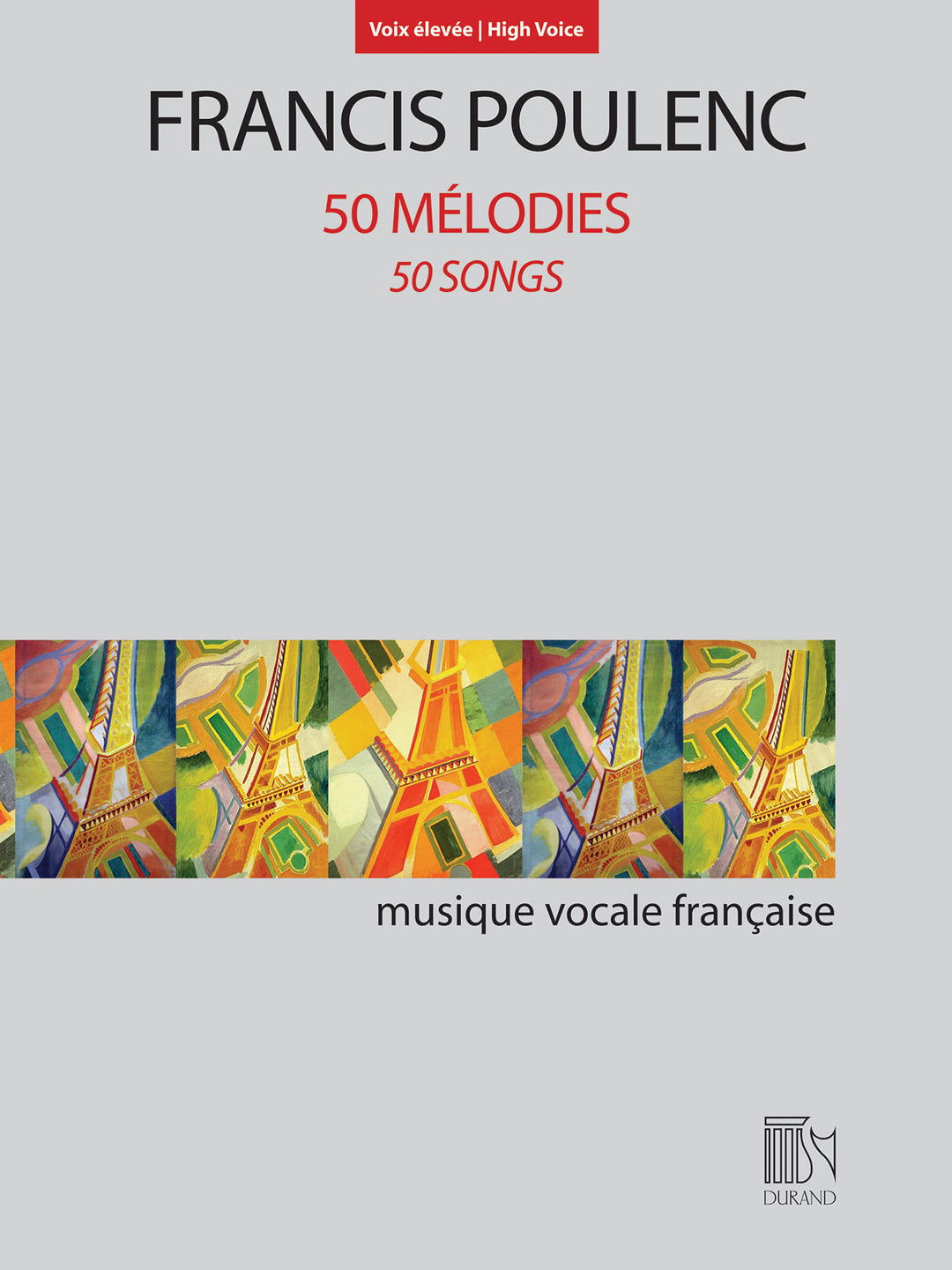 プーランク：50の歌曲集（高声用）／50 Melodies (50 Songs) (High