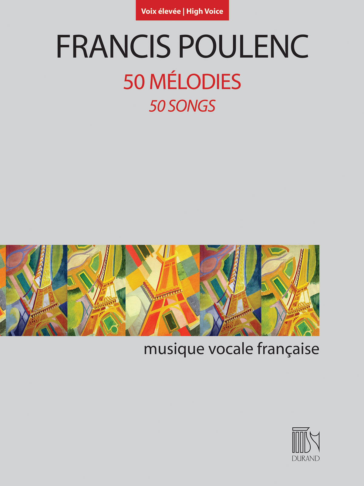 プーランク：50の歌曲集（高声用）／50 Melodies (50 Songs) (High Voice)