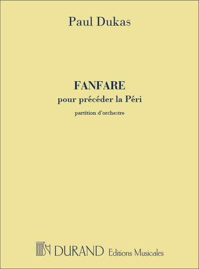 「ラ・ペリ」のファンファーレ（金管11重奏）／Fanfare (To Precede the Ballet La Peri)