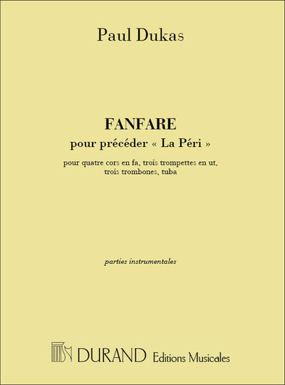 「ラ・ペリ」のファンファーレ（金管11重奏）／Fanfare (To Precede the Ballet La Peri)