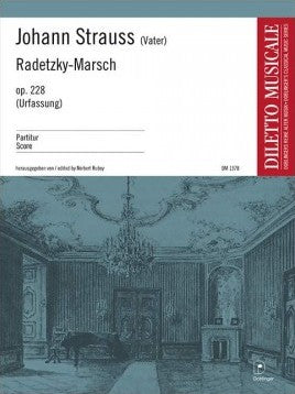 ラデツキー行進曲（オーケストラスコア）／Radetzky-Marsch Op. 228 (Orch. Score)