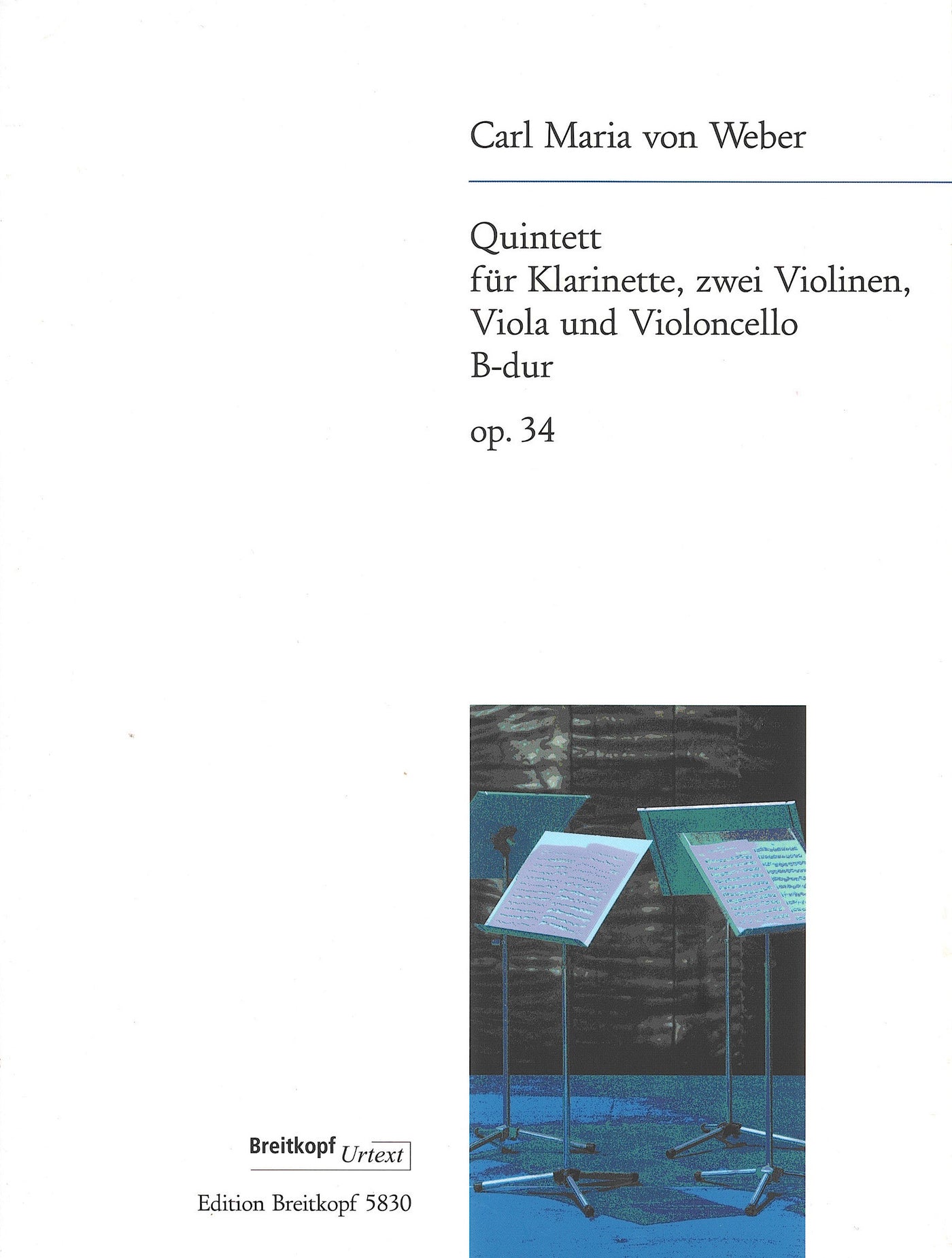 クラリネット5重奏曲 変ロ長調 Op.34（クラリネット5重奏）／Quintet in Bb Major Op. 34 (Parts)