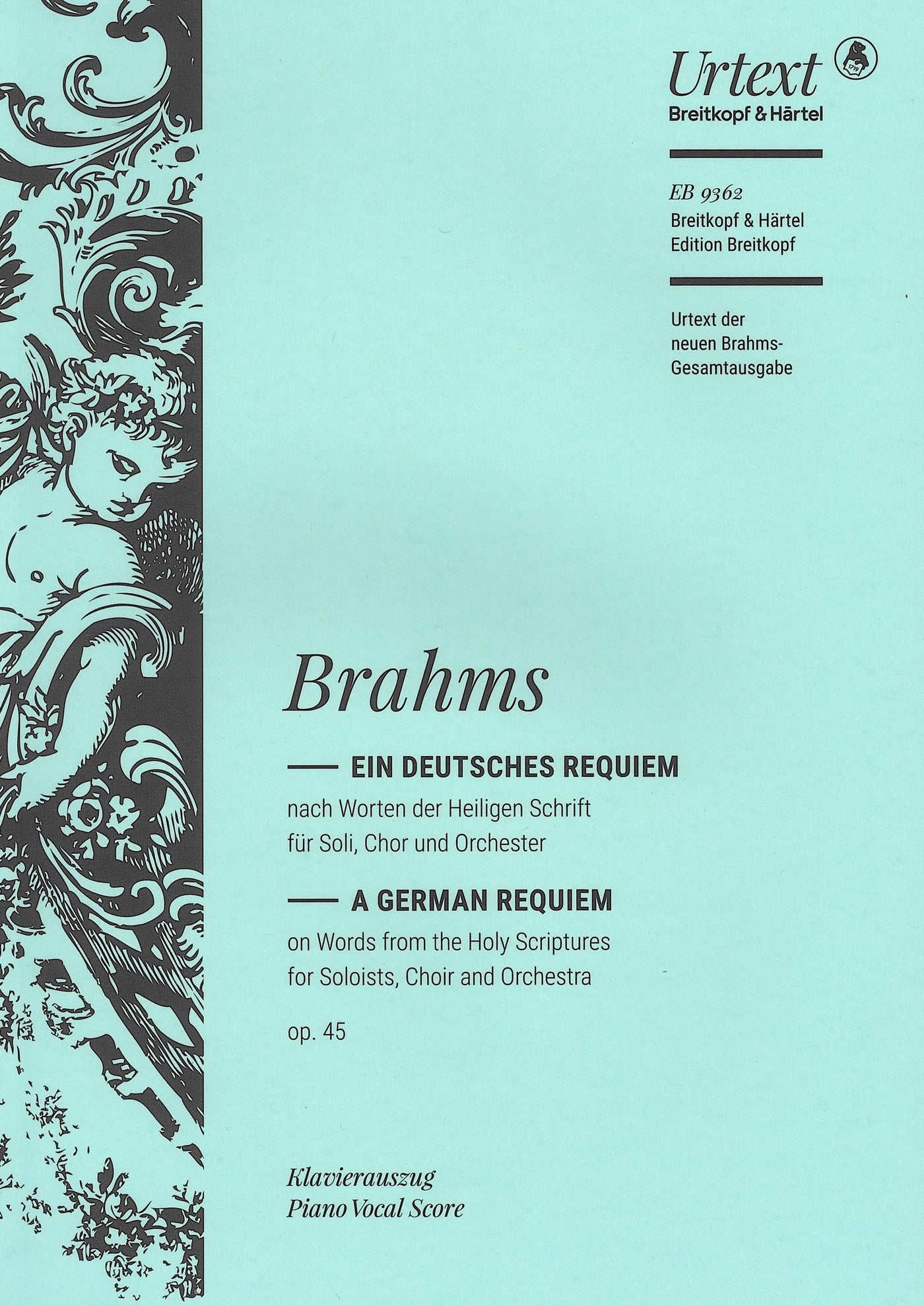 ドイツ・レクイエム Op.45（独語）／A German Requiem Op. 45 (Vocal Score)