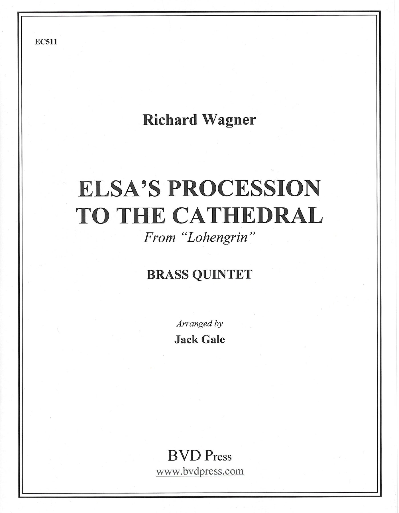 エルザの大聖堂への行列（金管5重奏）／Elsa's Procession to the Cathedral (BVD Press)