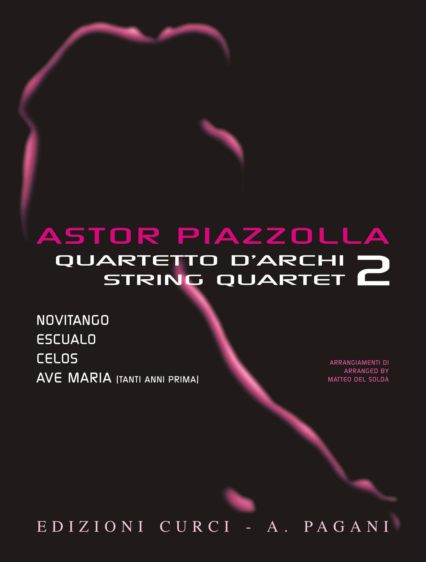 弦楽4重奏のためのアストル・ピアソラ 第2巻（弦楽4重奏）／Astor Piazzolla for String Quartet Volume 2 (Curci