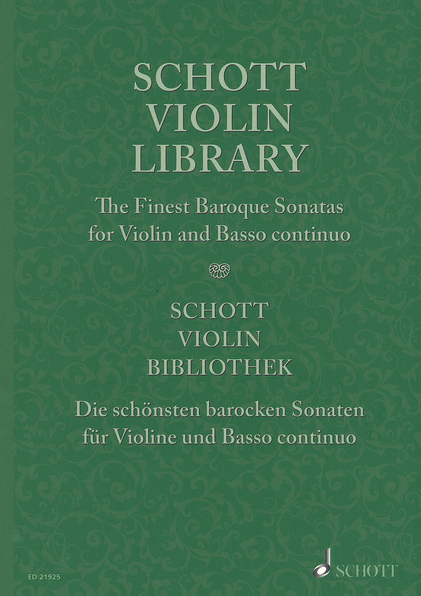 ショット・ヴァイオリン・ライブラリー（バロック・ソナタ選集）（ヴァイオリンソロ）／Schott Violin Library (The Finest Baroque Sonatas)