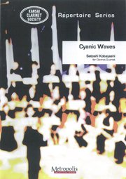 Cyanic Waves（クラリネット4重奏）