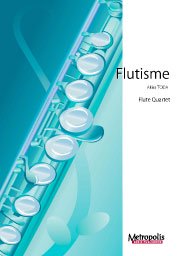 Flutisme「フルーティズム」（フルート4重奏）