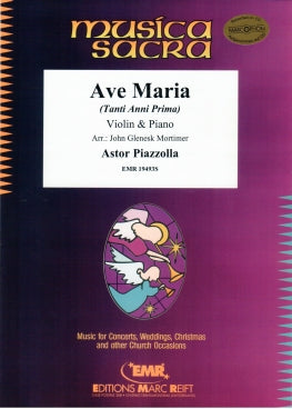 アヴェ・マリア（タンティ・アンニ・プリマ）（ヴァイオリンソロ）／Ave Maria (Tanti Anni Prima) (Violin & Piano)