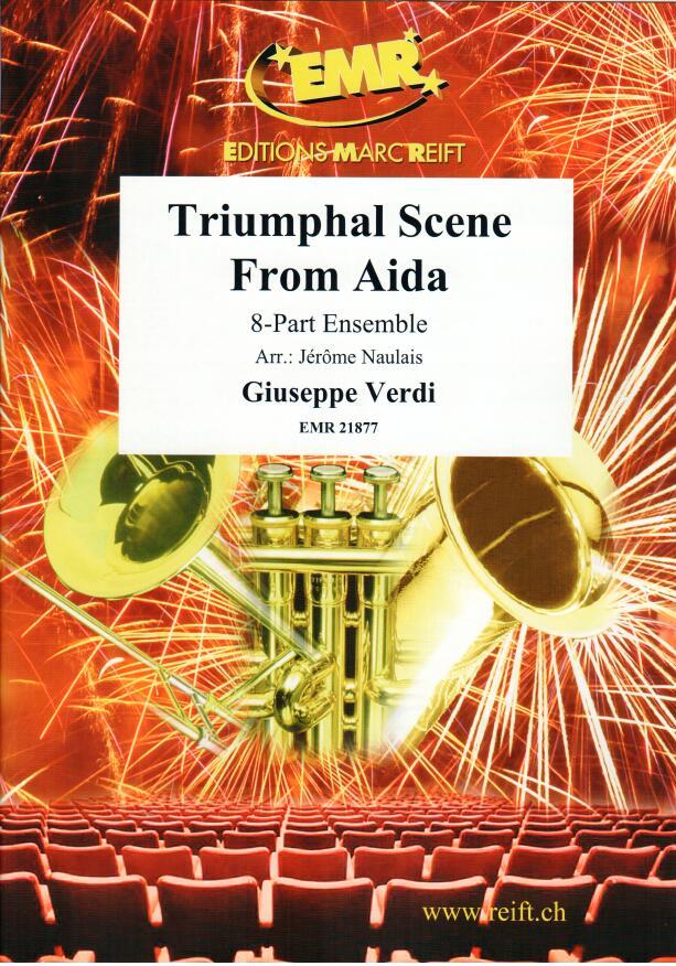 凱旋行進曲（歌劇「アイーダ」より）（フレックス・バンド）／Triumphal Scene from Aida (Flex-Band)