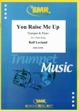 ユー・レイズ・ミー・アップ（トランペットソロ）／You Raise Me Up (Trumpet & Piano)