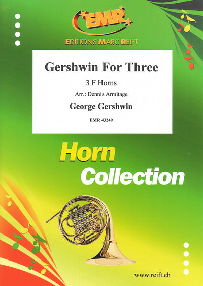 ガーシュウィン曲集（ホルン3重奏）／Gershwin for Three (Horn Trio)