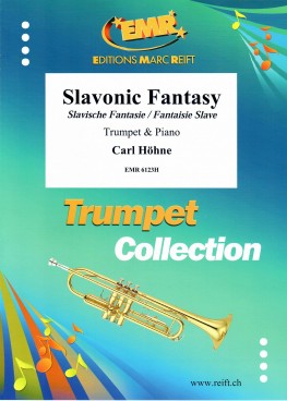 スラヴ風ファンタジー スラヴ風幻想曲（トランペットソロ）／Slavonic Fantasy (Trumpet & Piano)