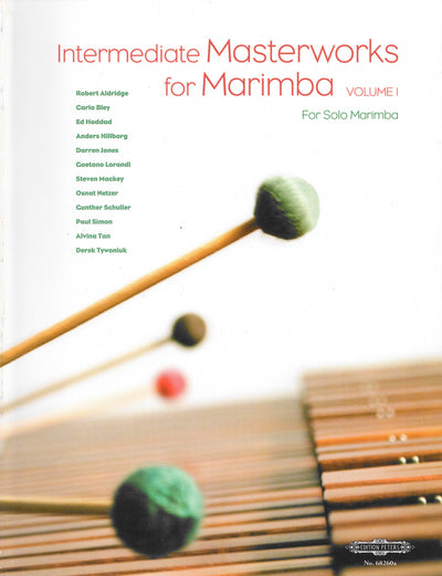 マリンバ・ソロのための中級名作品集 第1巻（無伴奏）（マリンバソロ）／Intermediate Masterworks for Marimba Vol. 1