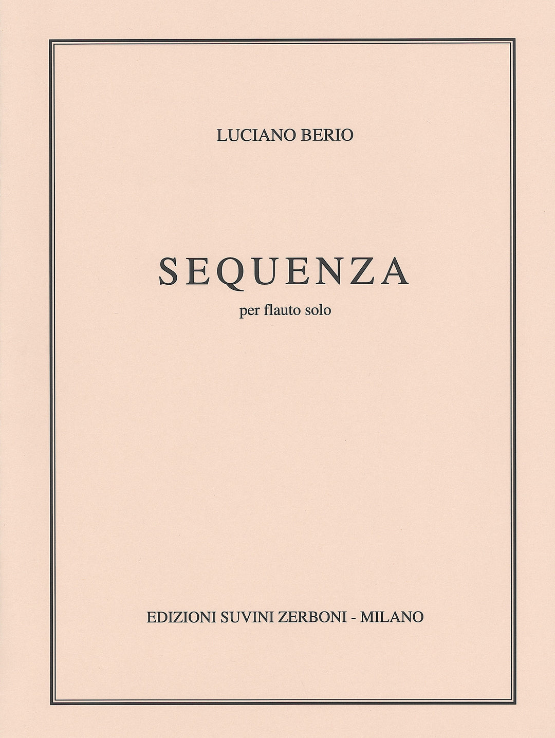 せ*ん様 官子譜 セクエンツァ I（Fl.ソロ）／Sequenza No. 1 (1958) - Luciano Berio
