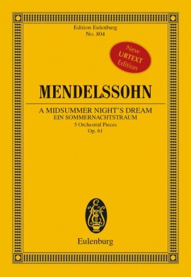 【新品・未使用】Mendelssohn 真夏の夜の夢 輸入スコア 付随音楽「真夏の夜の夢 Op.61」から5つの管弦楽曲（スタディスコア
