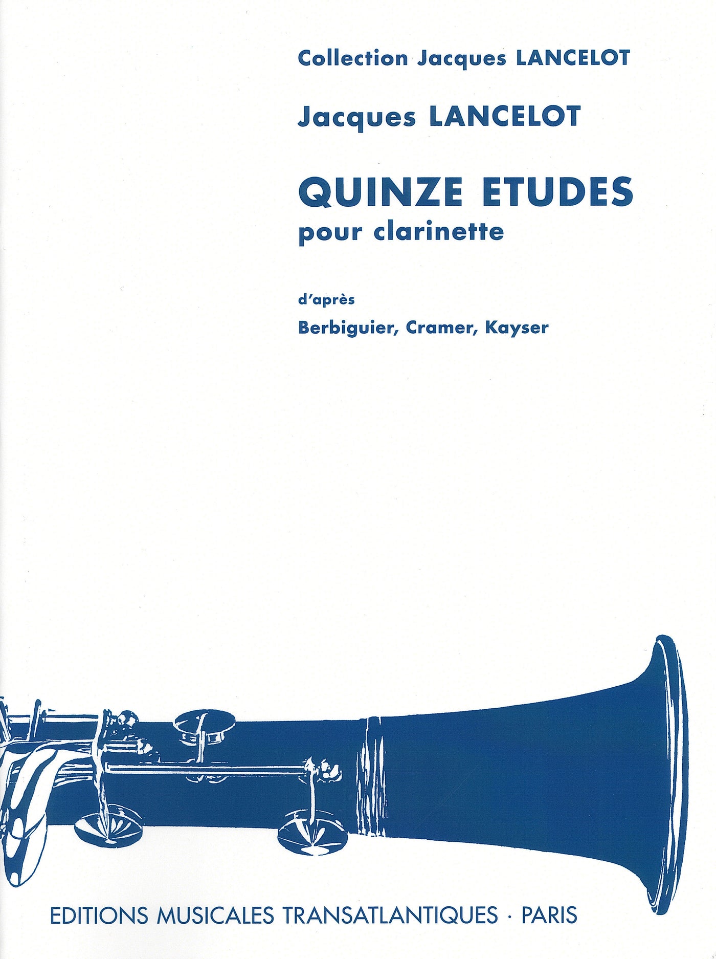 15のベルビギエ、クラーマー、カイザーに基づく練習曲（クラリネット）／15 Etudes (Clarinet)