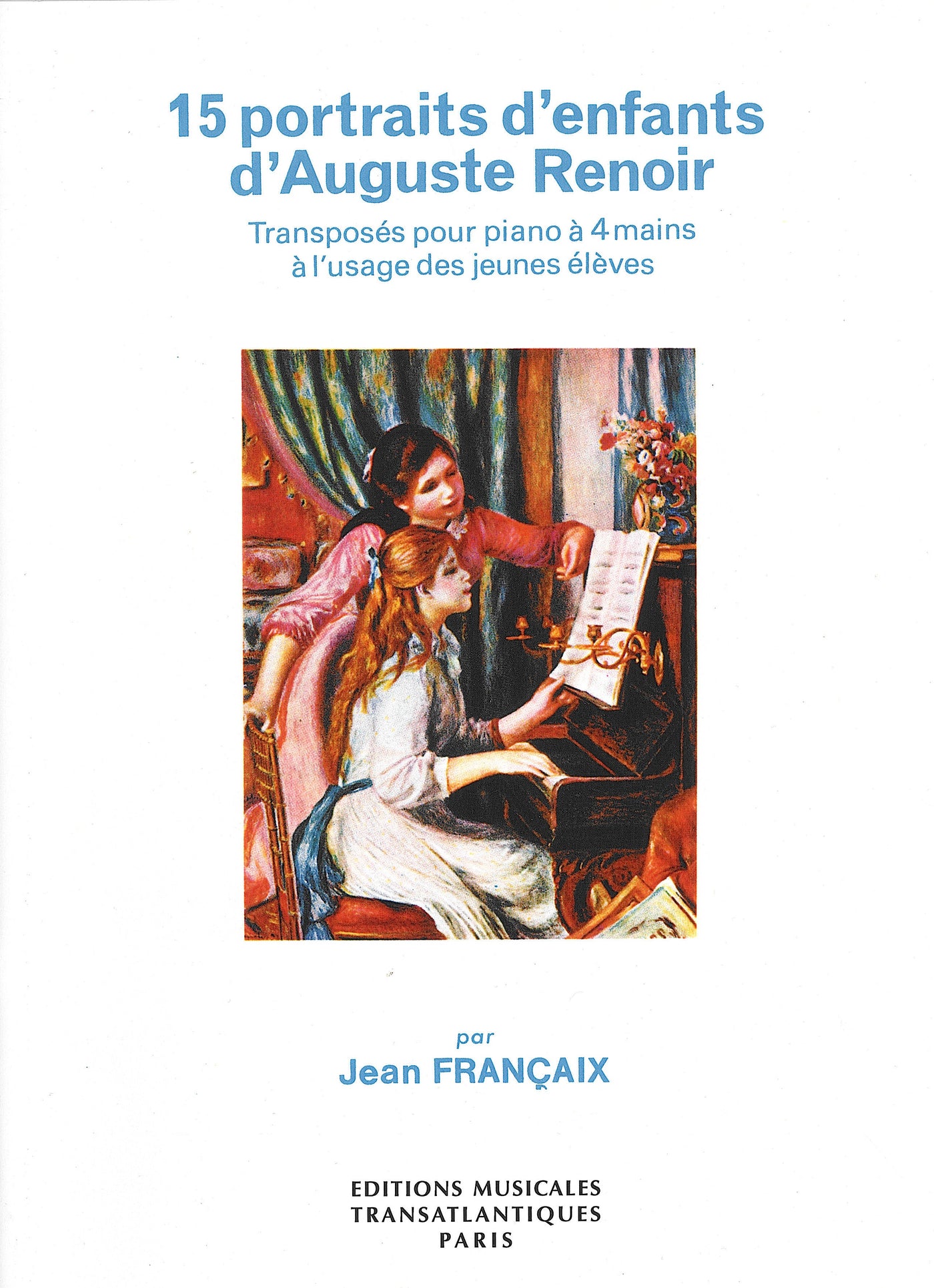 ルノアールによる15人の子供の肖像（1台4手）／15 Portraits d'Enfants, d'Auguste Renoir (1P4H)