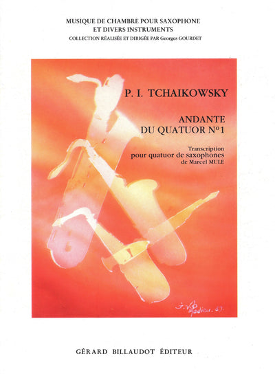 アンダンテ・カンタービレ（「弦楽4重奏曲 第1番 Op.11」より）（サックス4重奏）／Andante du Quatuor No. 1 (Sax Quartet SATB)