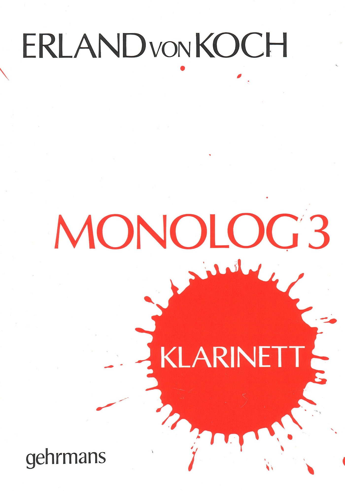 モノローグ 第3番（クラリネットソロ）／Monolog 3 (Clarinet) (Gehrmans)