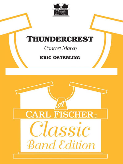 サンダークレスト／Thundercrest (Concert March)