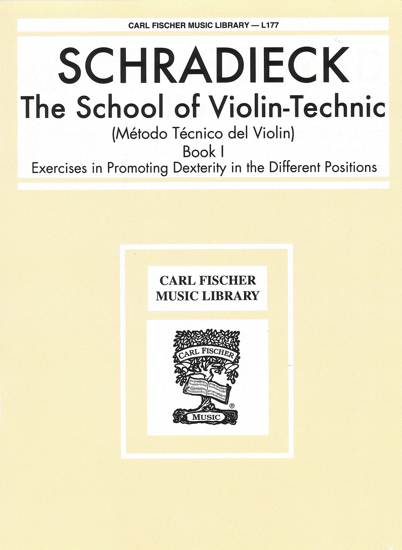 ヴァイオリン技巧教本 第1巻（ヴァイオリン）／The School of Violin-Technic Book 1