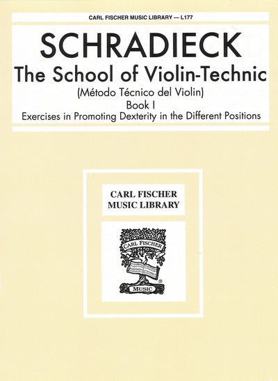 ヴァイオリン技巧教本 第1巻（ヴァイオリン）／The School of Violin-Technic Book 1